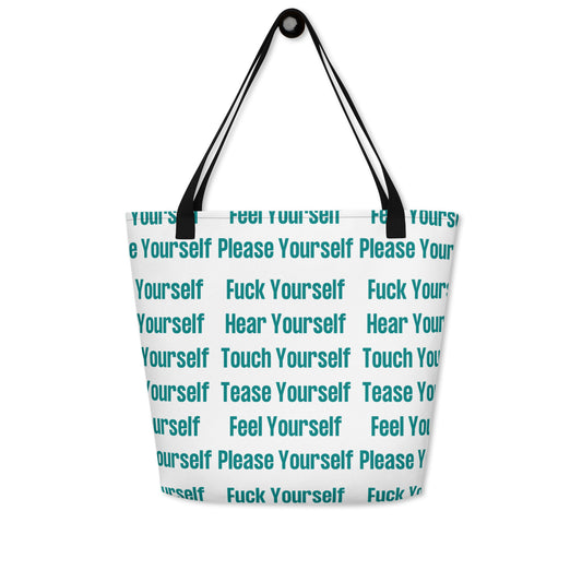 Fuck Yourself Large Tote