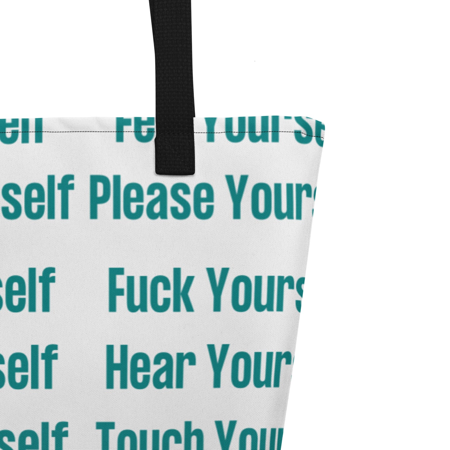Fuck Yourself Large Tote