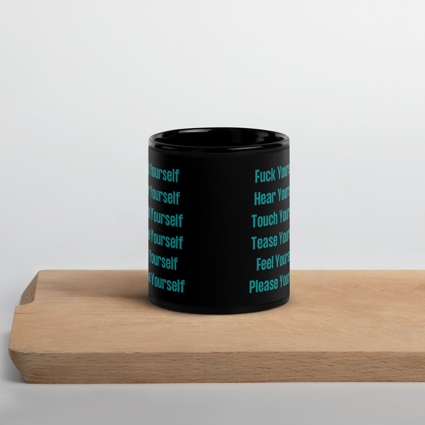 Fuck Yourself Black Mug