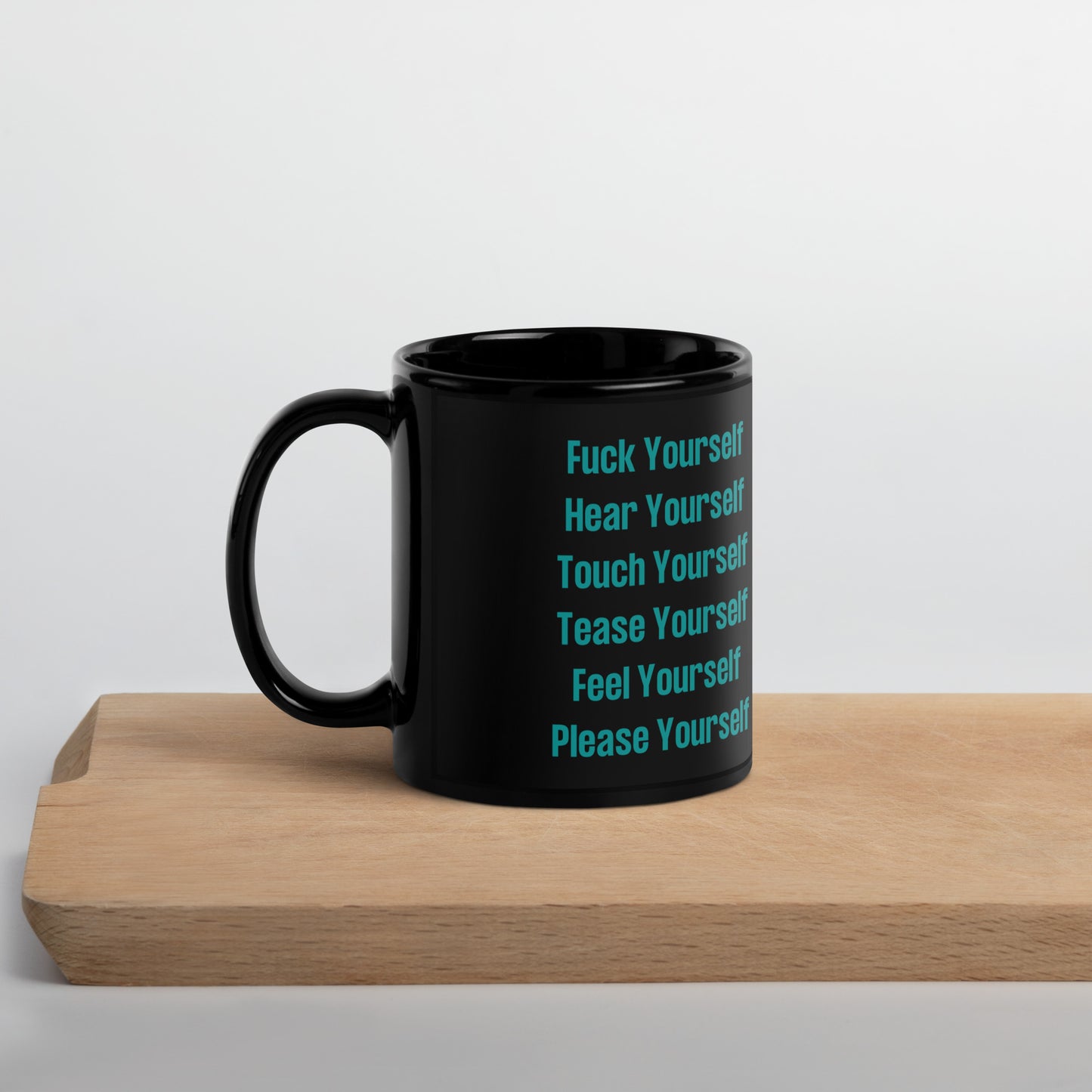 Fuck Yourself Black Mug