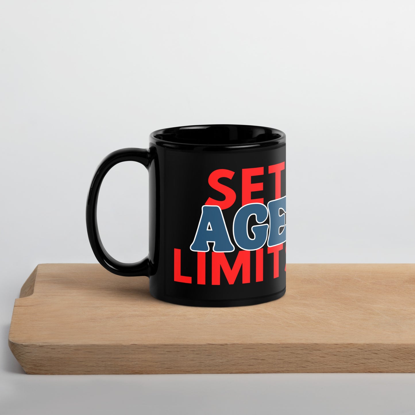 Set Age Limits Black Glossy Mug