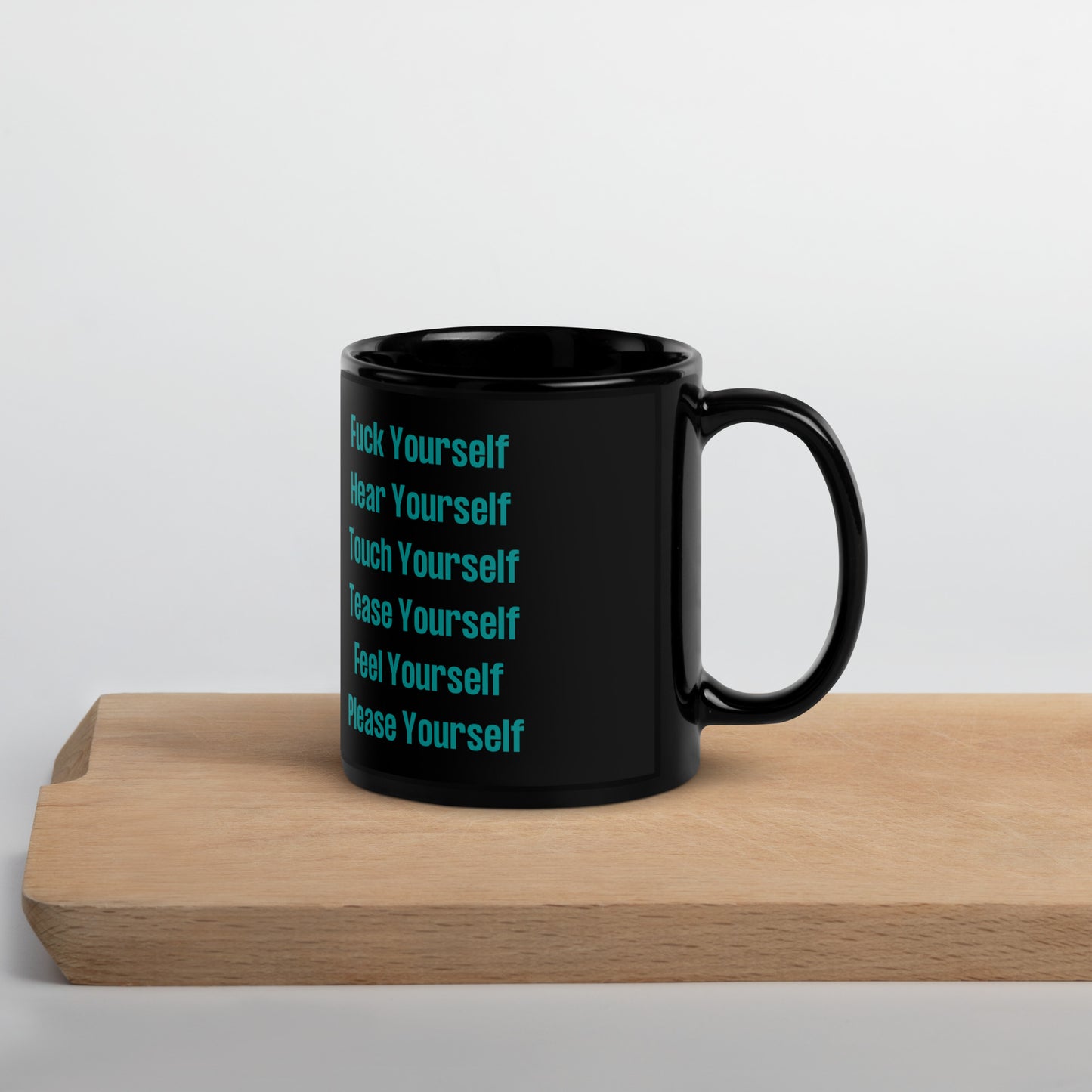 Fuck Yourself Black Mug