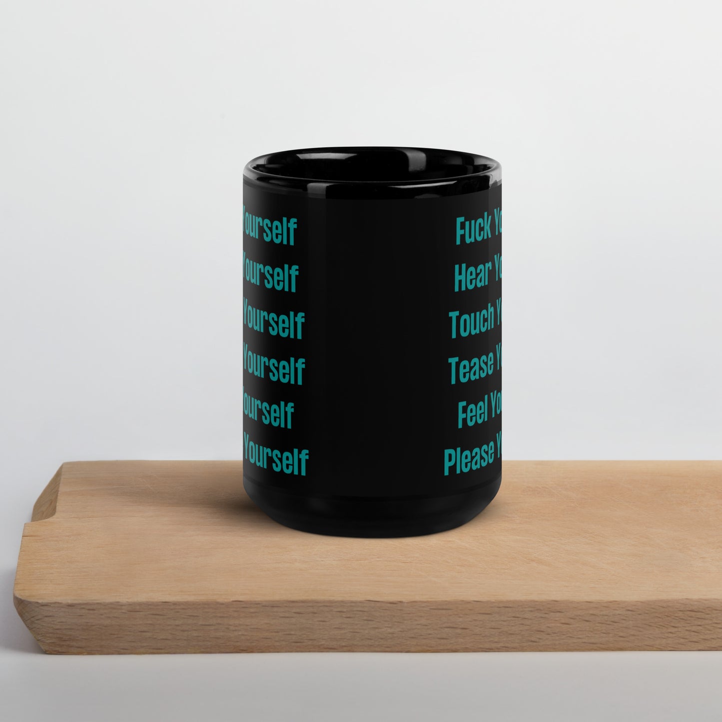 Fuck Yourself Black Mug