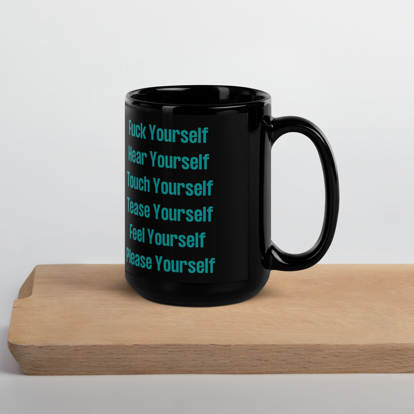 Fuck Yourself Black Mug