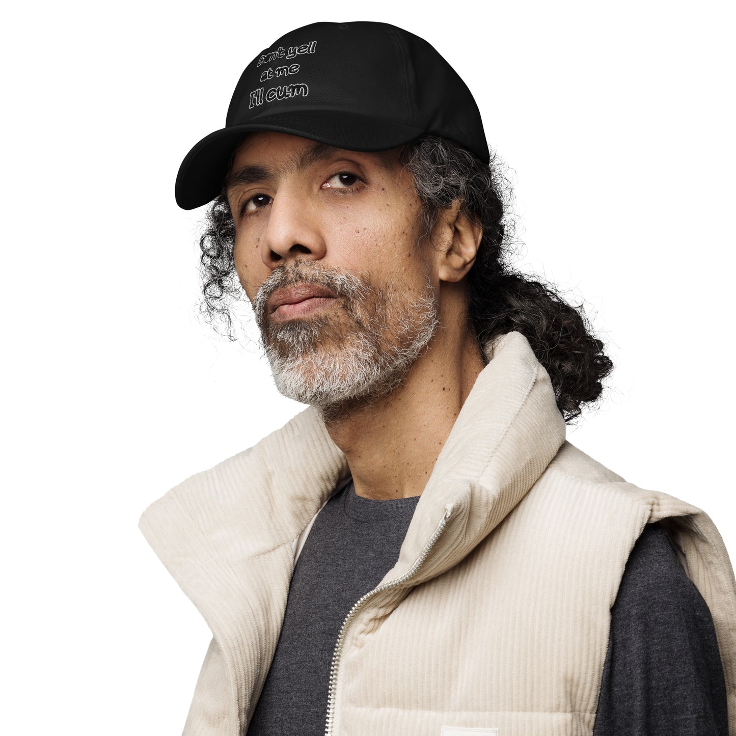 Don't Yell At Me, I'll Cum Hat