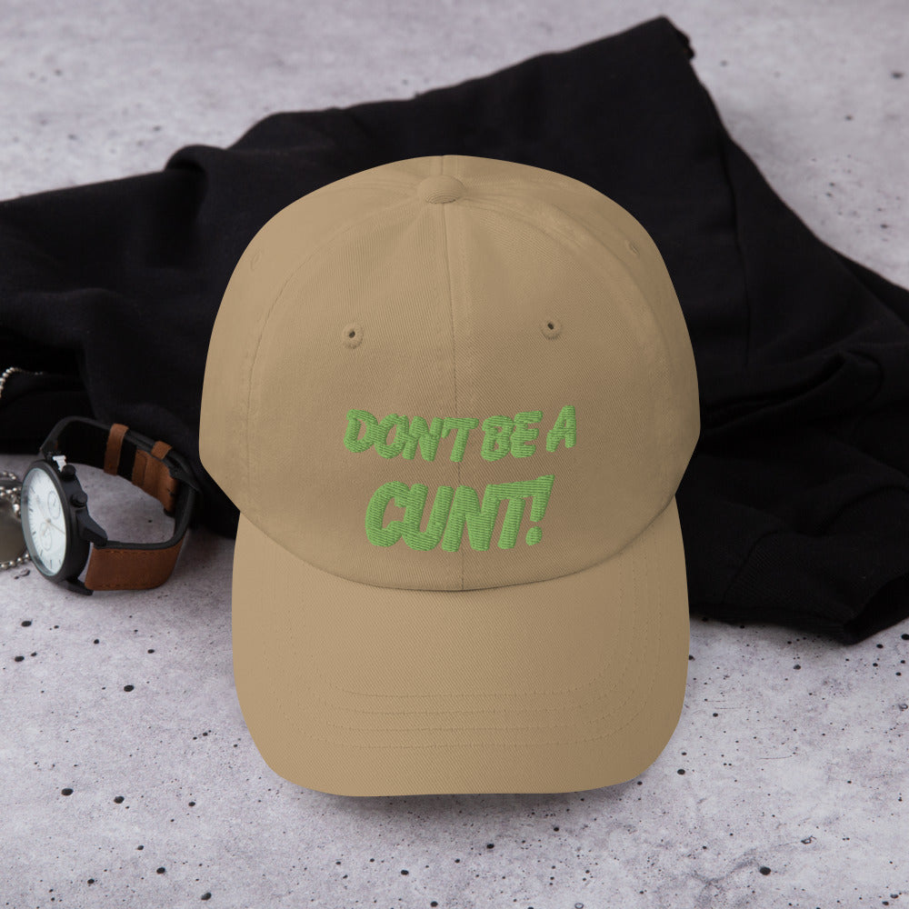 Don't Be A Cunt Hat