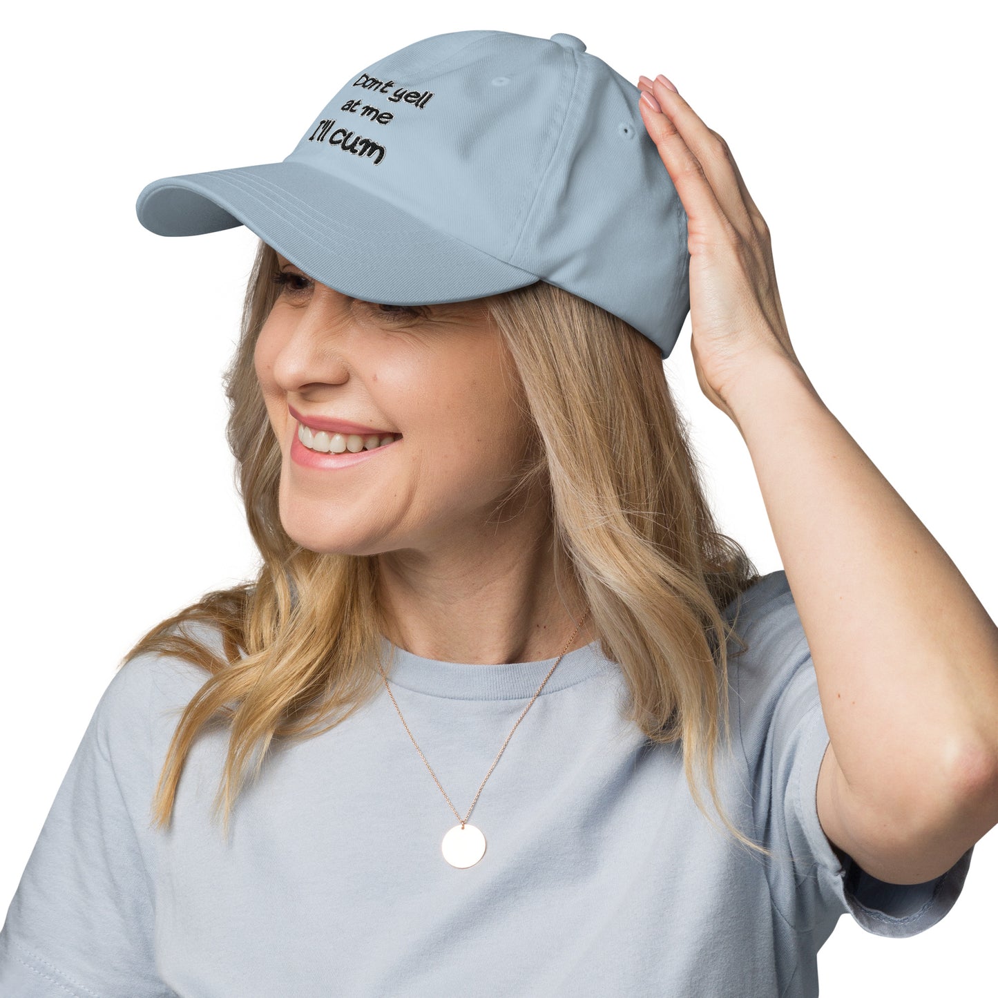 Don't Yell At Me, I'll Cum Hat