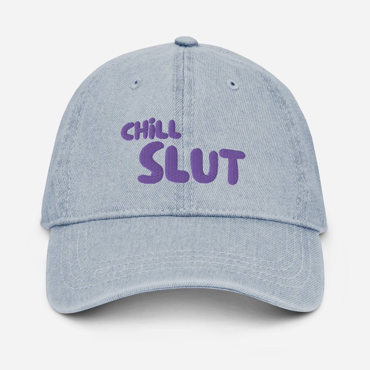 Chill Slut Denim Hat