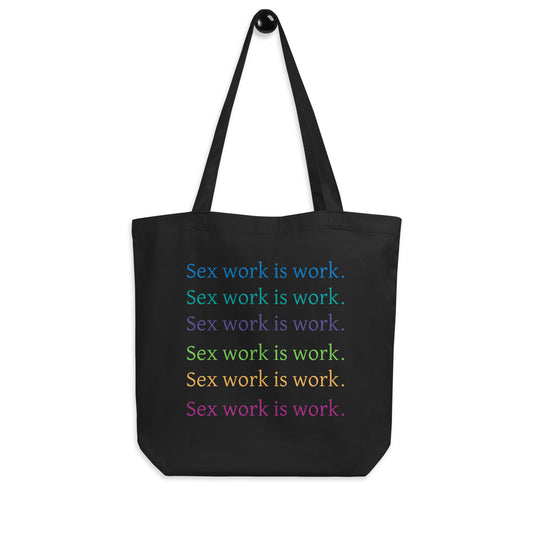Sex Work is Work Eco Tote