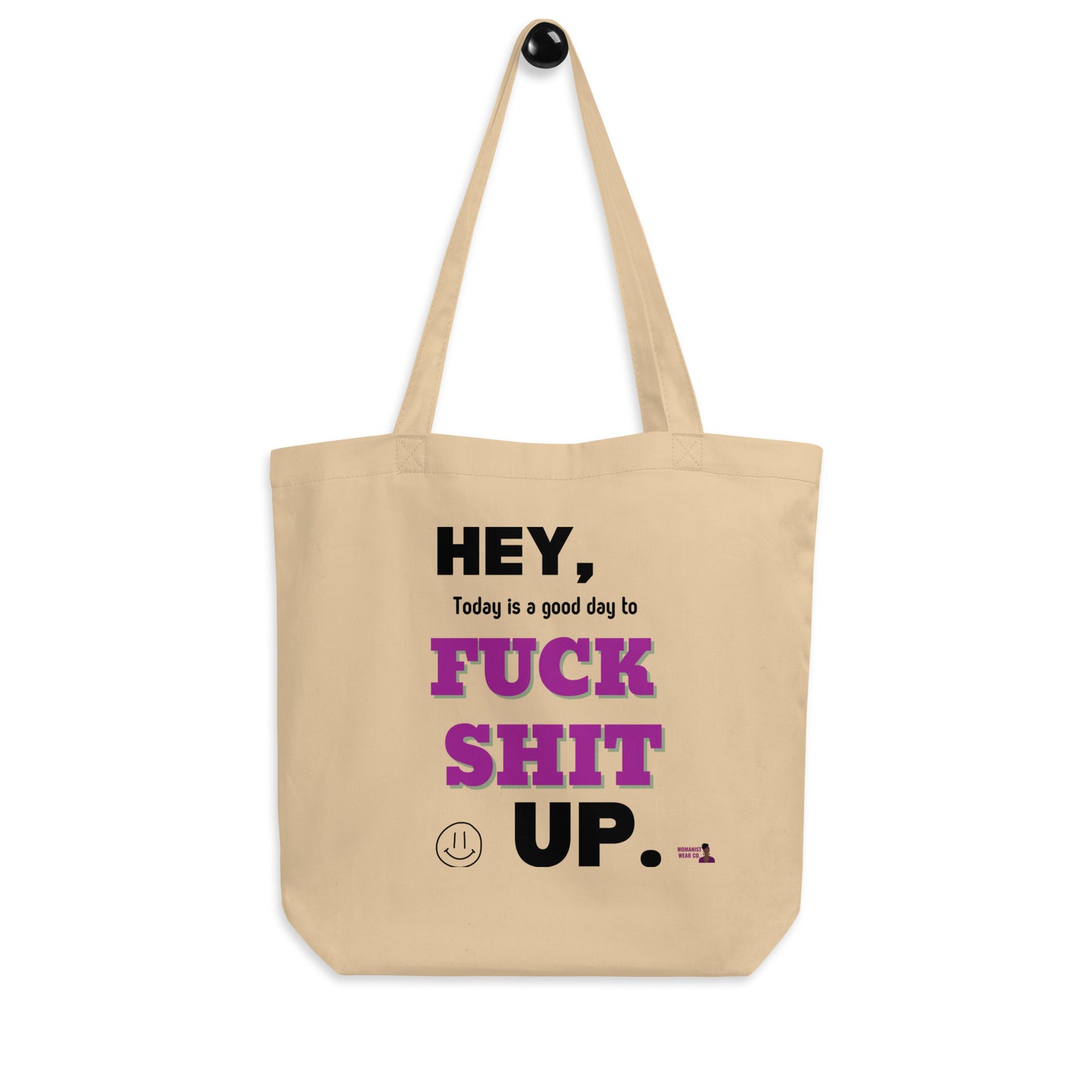 Fuck Shit Up Eco Tote
