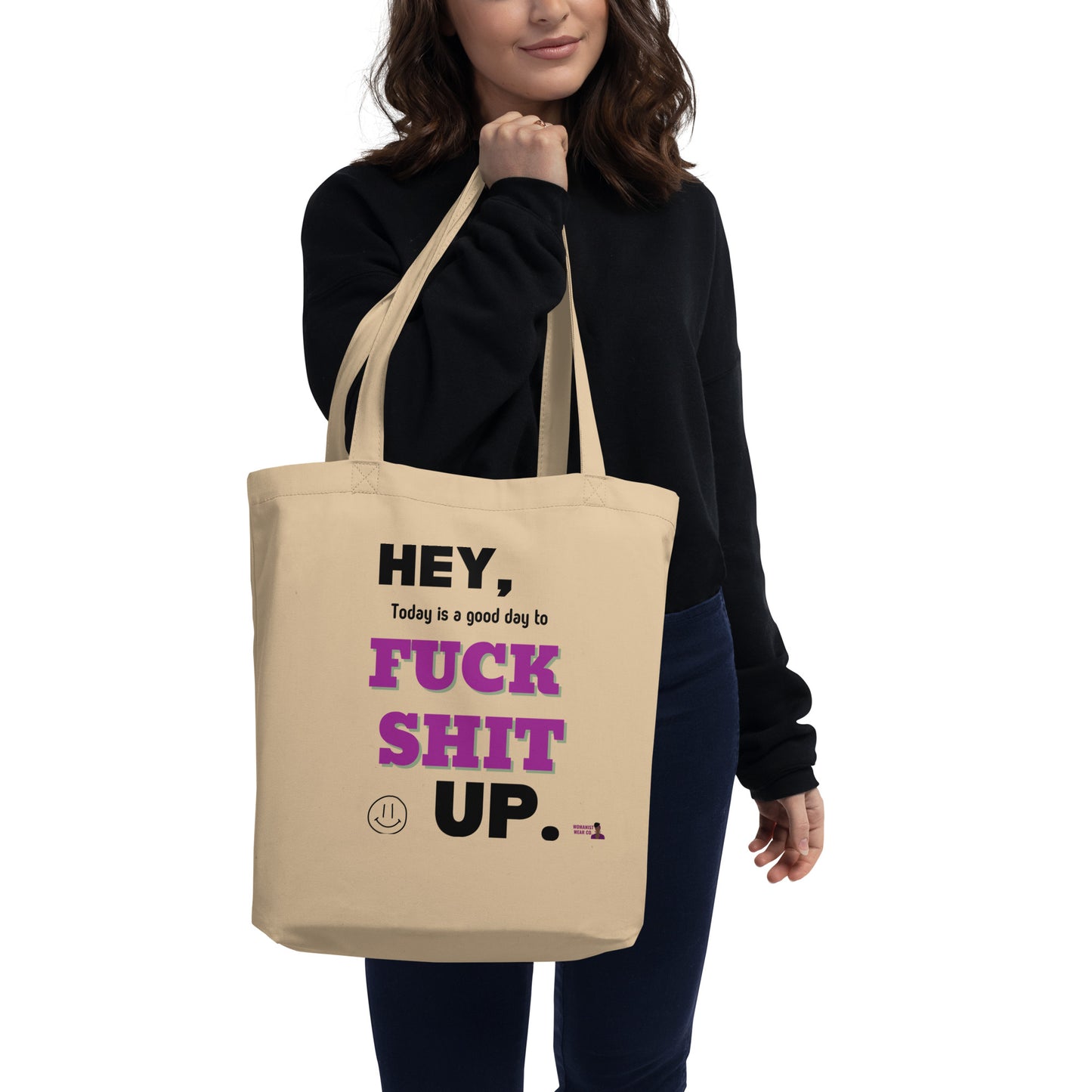 Fuck Shit Up Eco Tote