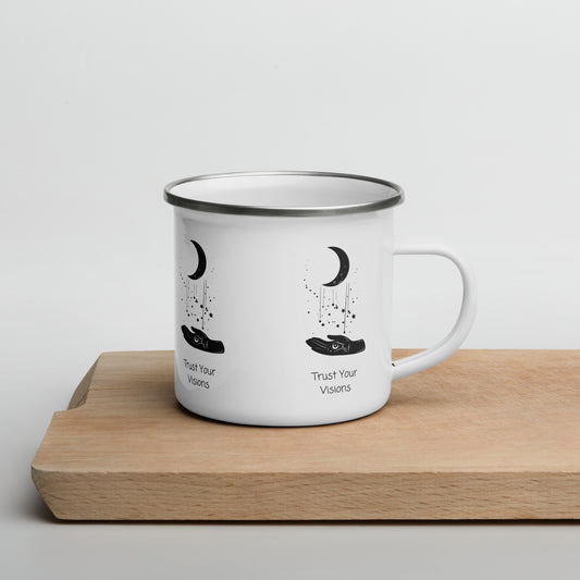 Trust Your Visions Enamel Mug