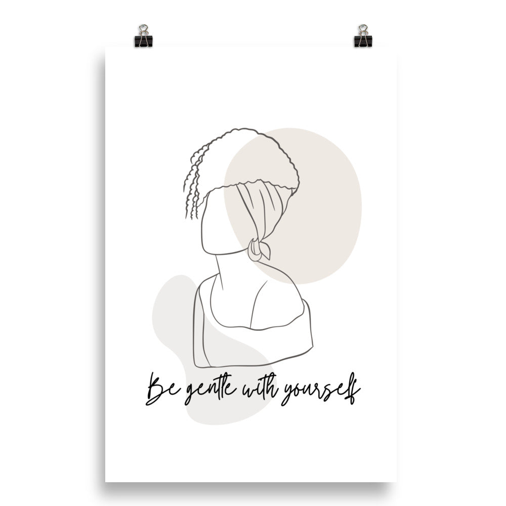 Be Gentle With Yourself Poster
