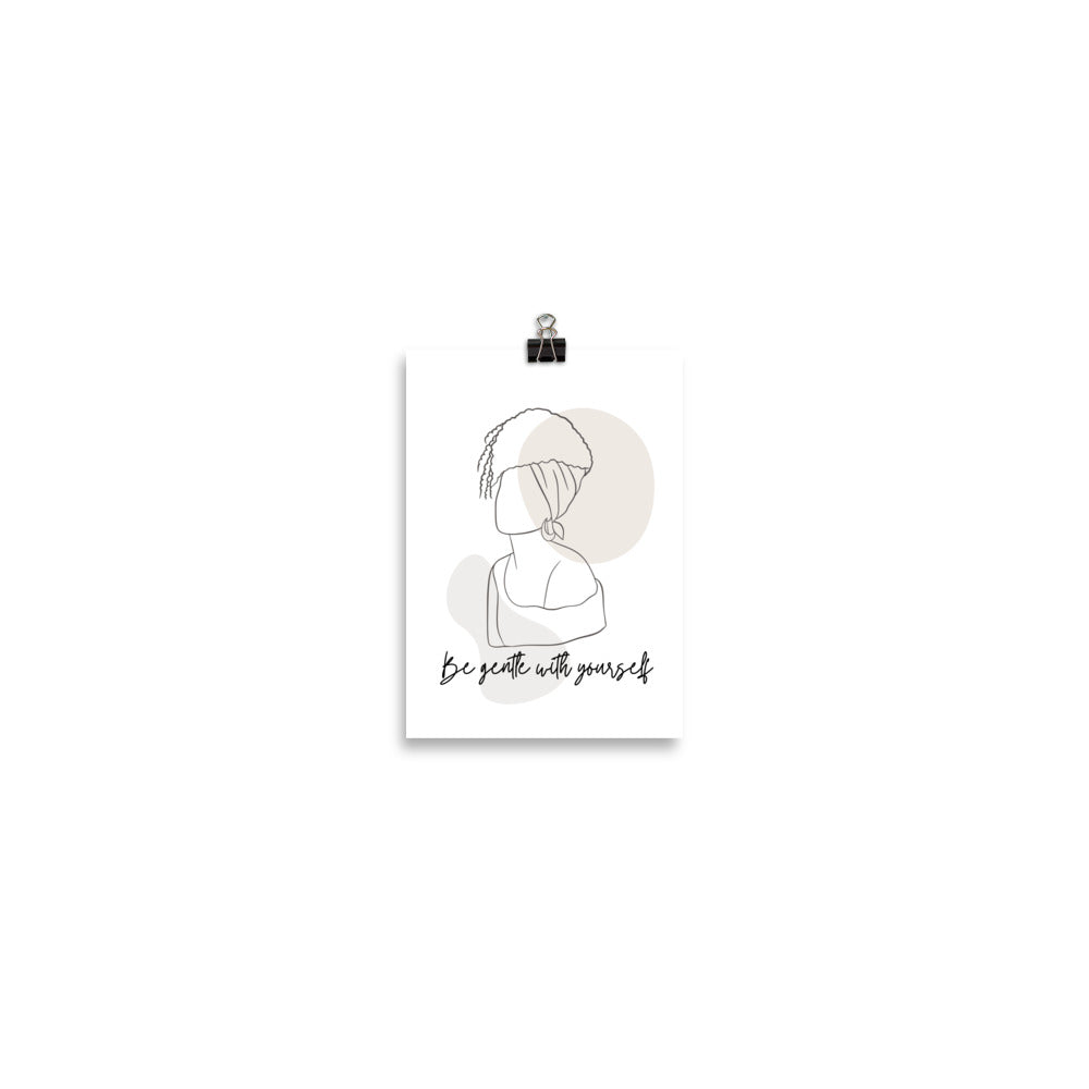 Be Gentle With Yourself Poster