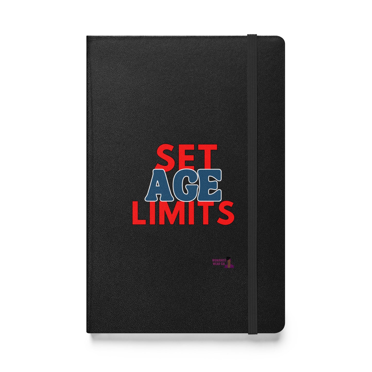 Set Age Limits Hardcover Notebook