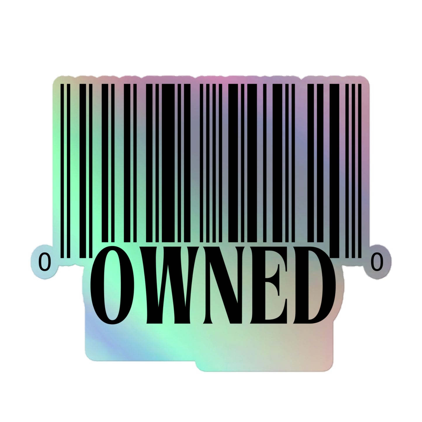 Owned Holographic stickers