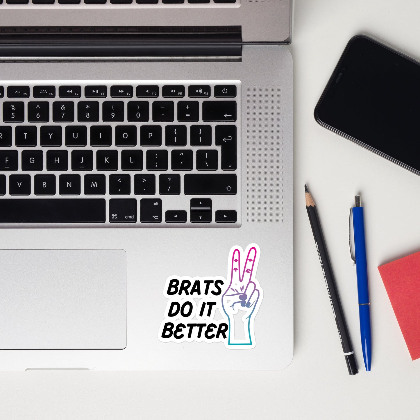 Brats Do It Better Sticker