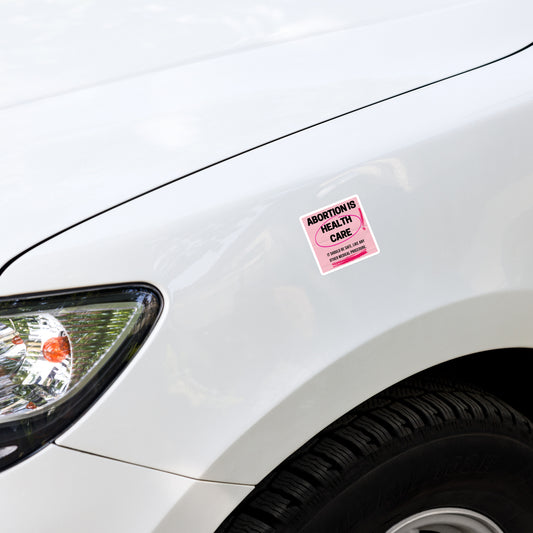 Abortion is Healthcare Stickers