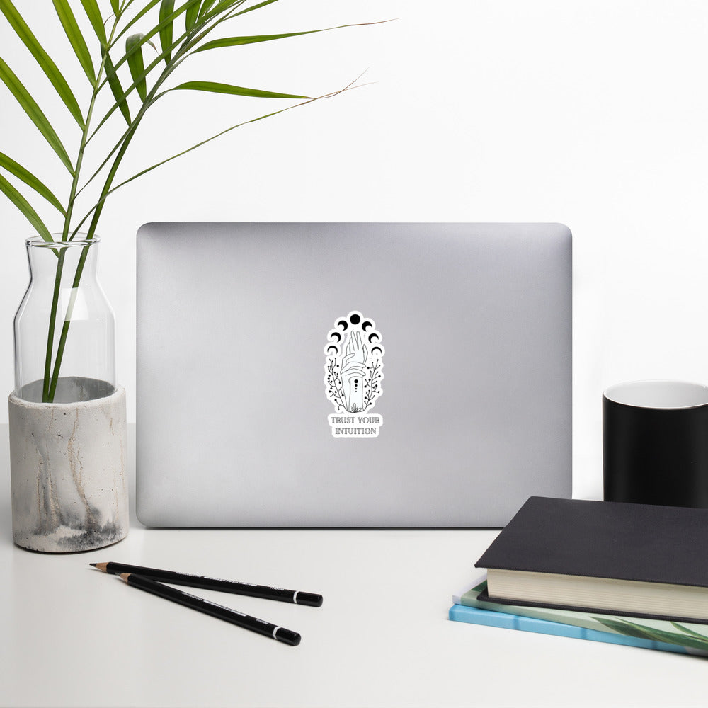 Trust Your Intuition Sticker