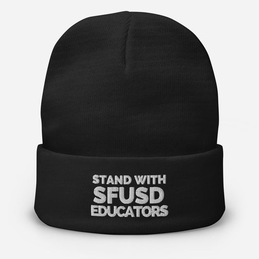 Stand with SFUSD Educators Embroidered Beanie