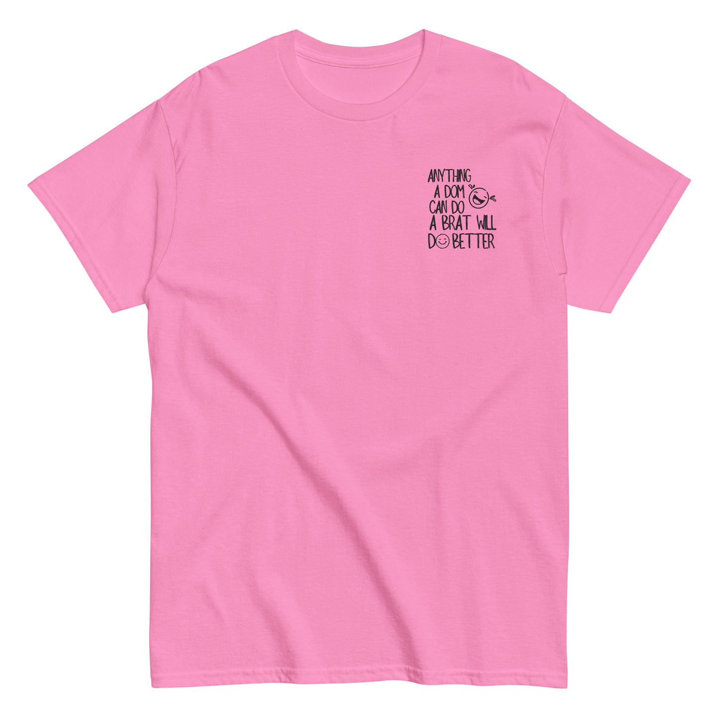 Brats Will Do It Better Tee