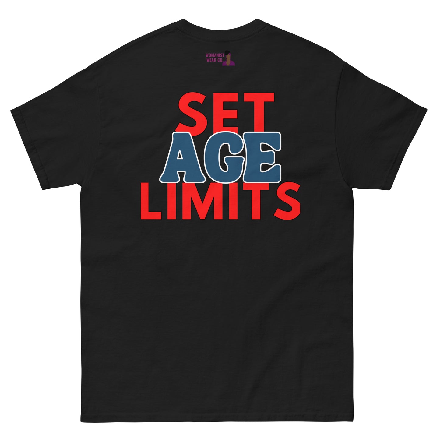 Set Age Limits Tee