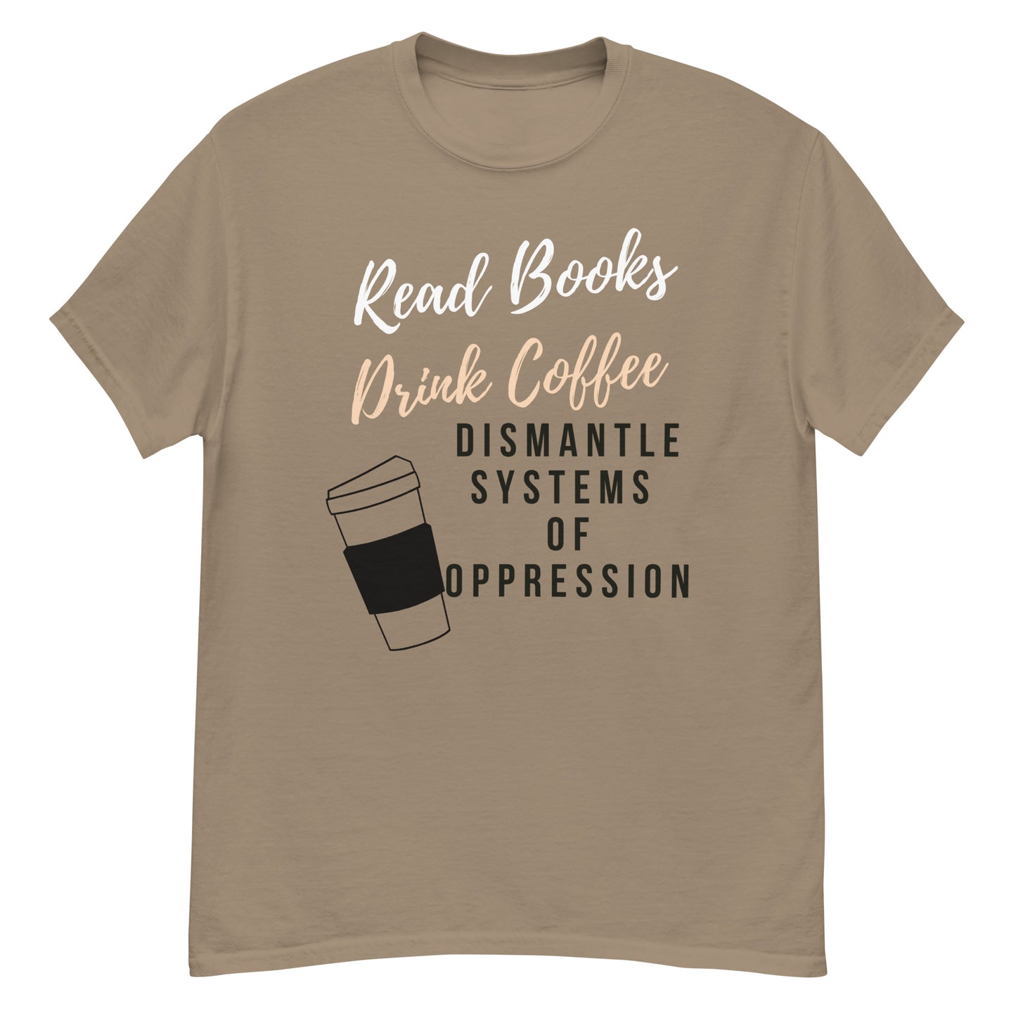 Dismantle Oppression Tee