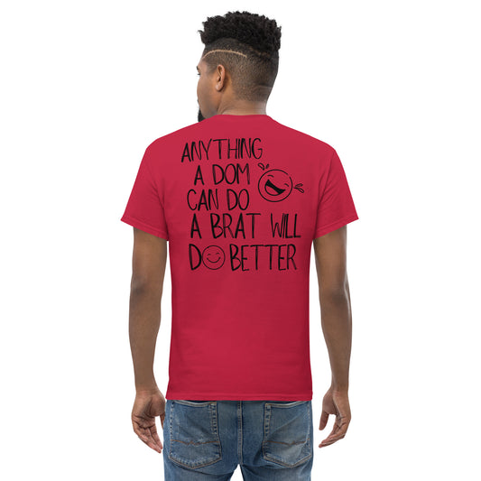 Brats Will Do It Better Tee