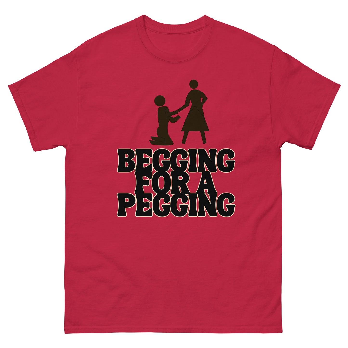 Begging For A Pegging Tee