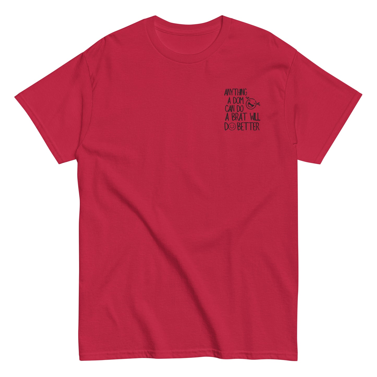 Brats Will Do It Better Tee
