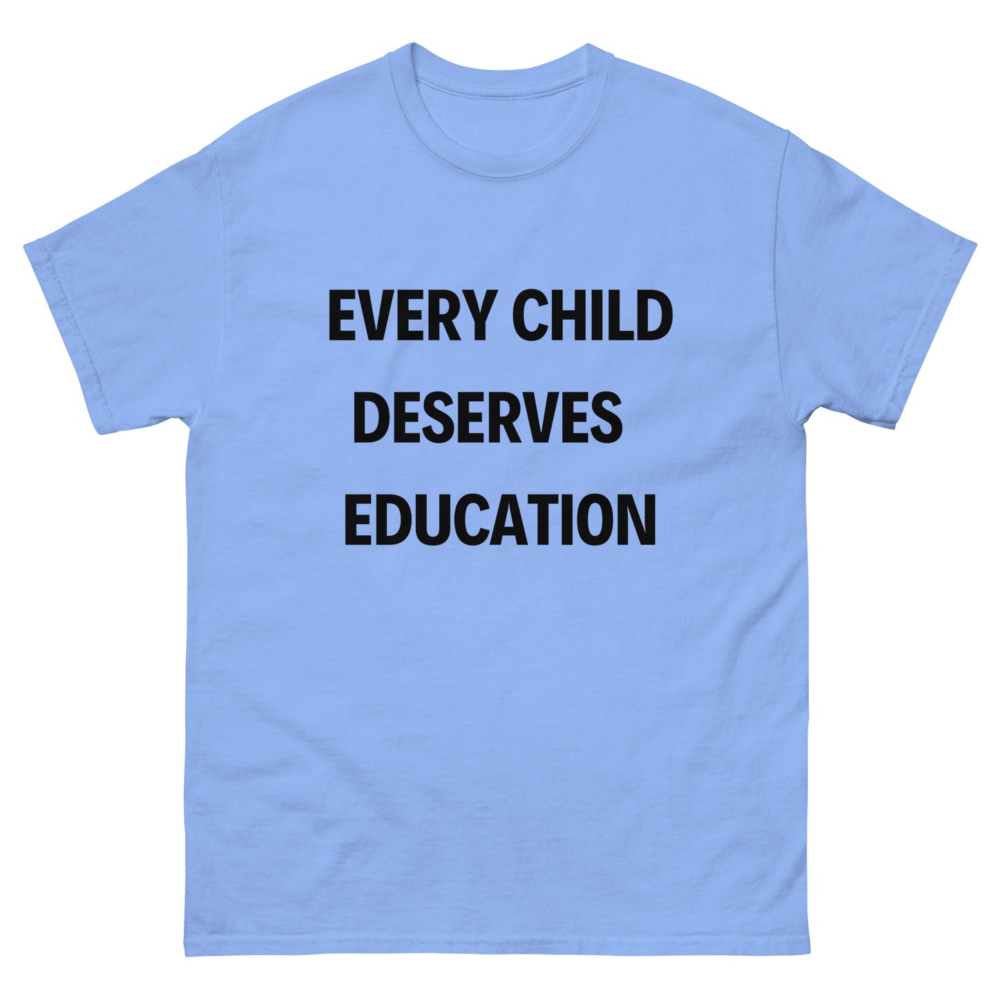 Every Child Deserves an Education Tee