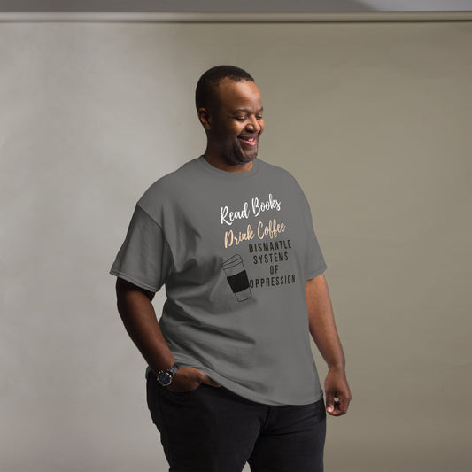 Dismantle Oppression Tee