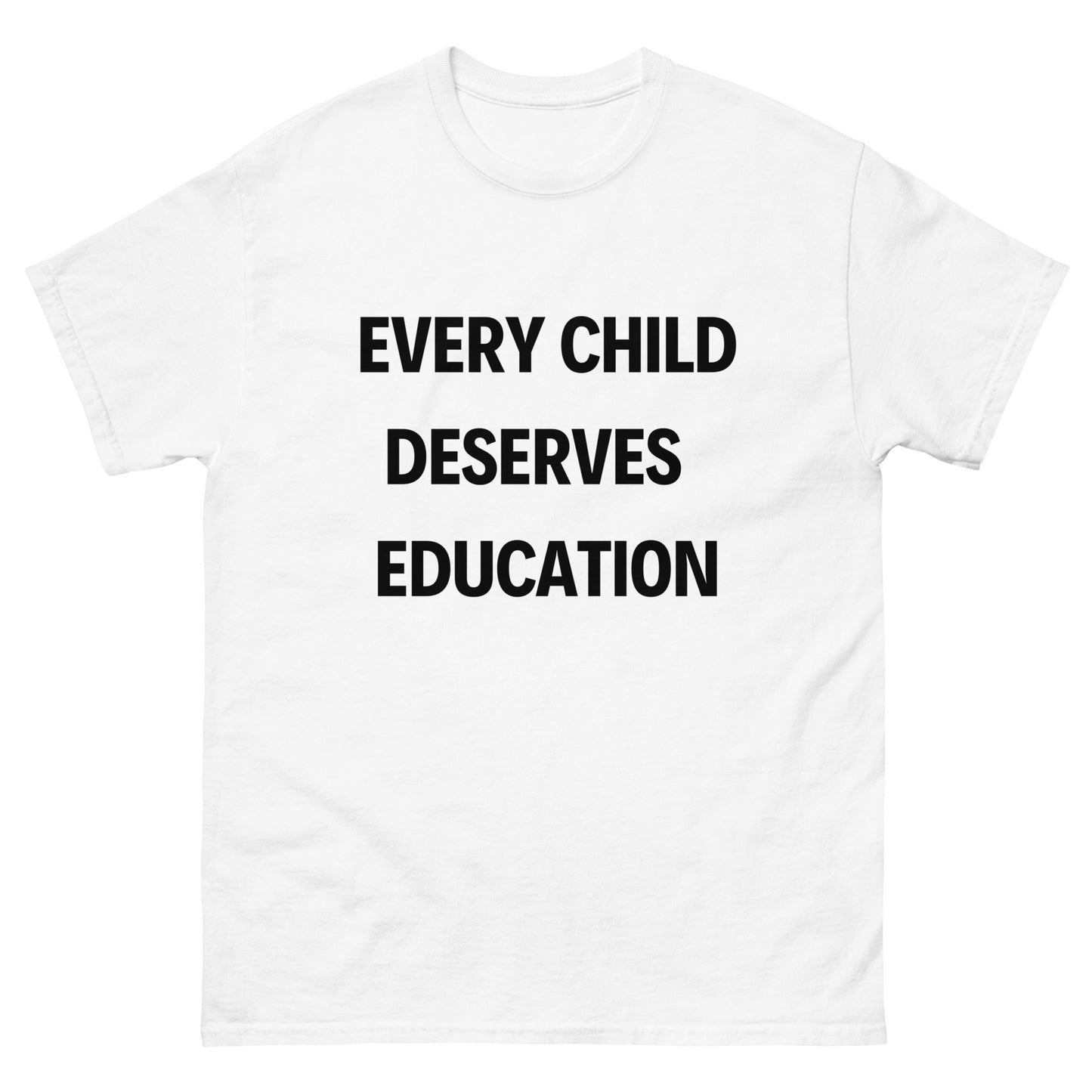 Every Child Deserves an Education Tee