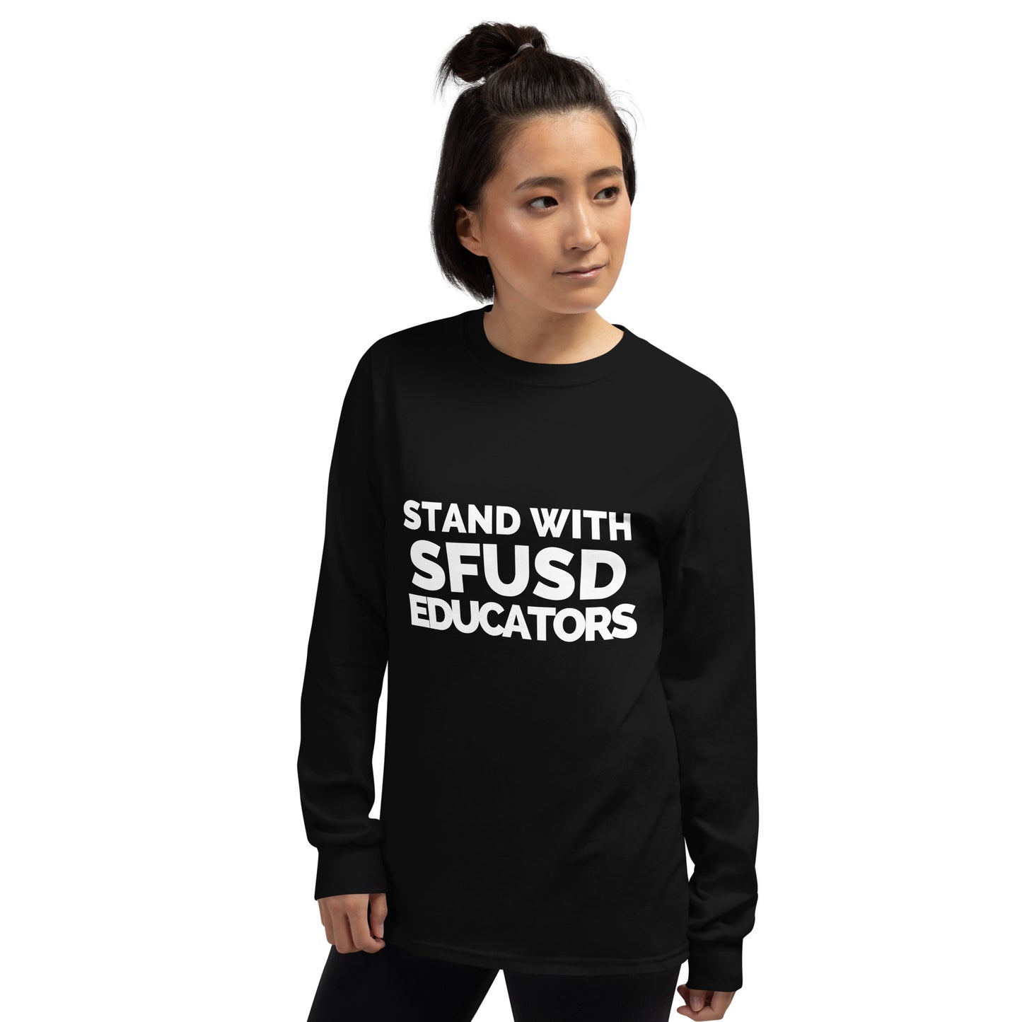 Stand with SFUSD Educators Long-Sleeve Tee