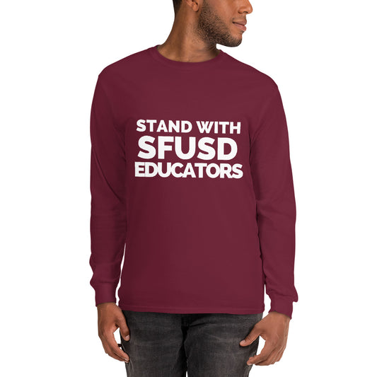 Stand with SFUSD Educators Long-Sleeve Tee