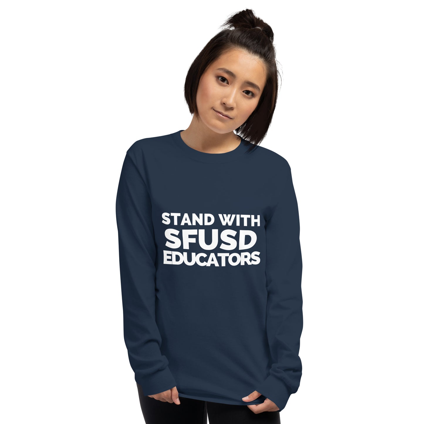 Stand with SFUSD Educators Long-Sleeve Tee