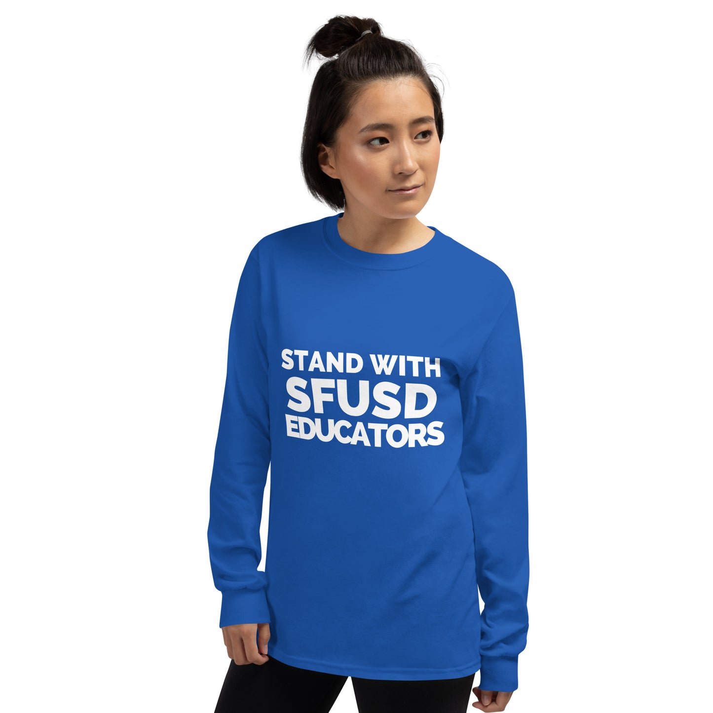 Stand with SFUSD Educators Long-Sleeve Tee