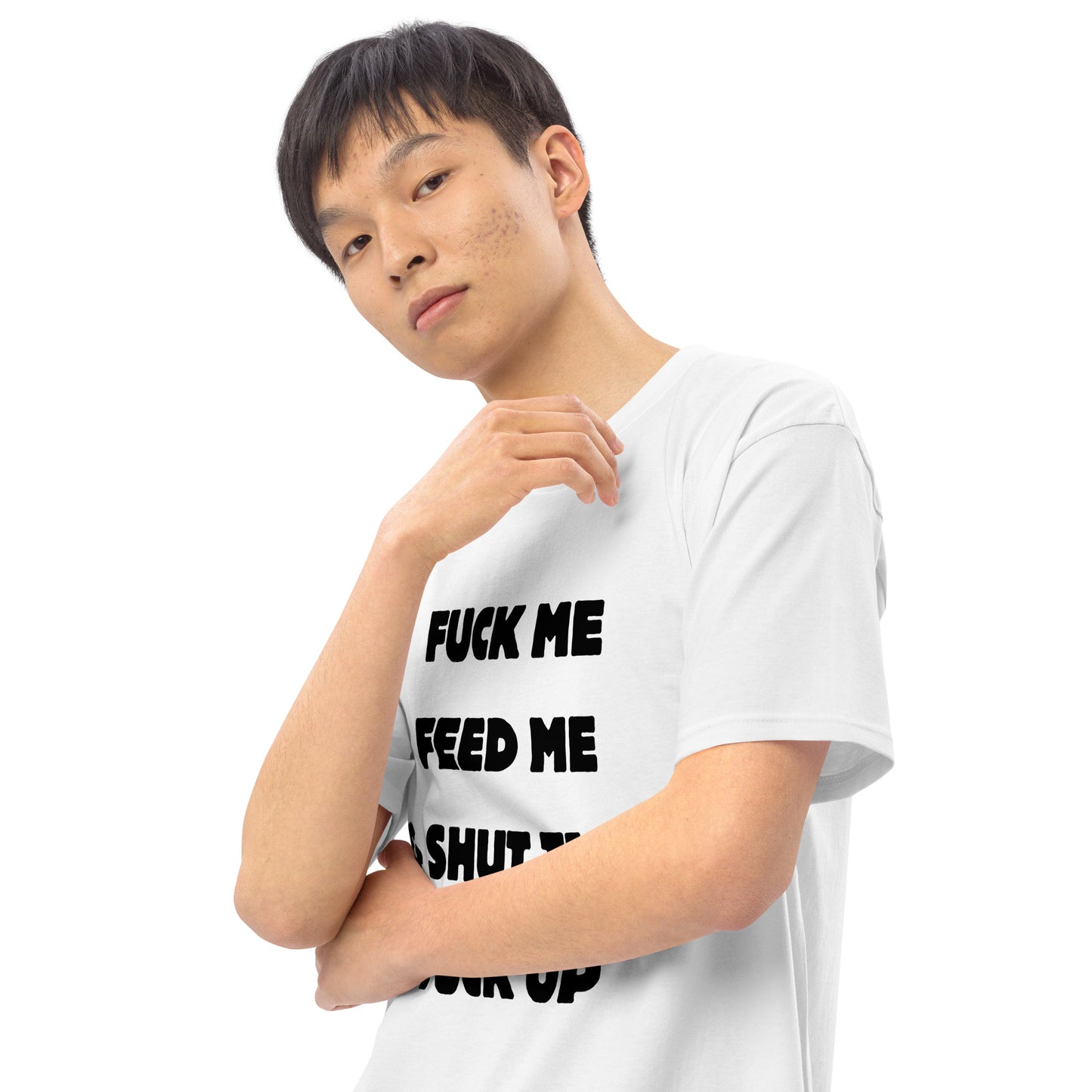 Fuck Me Feed Me & Shut the F Up tee