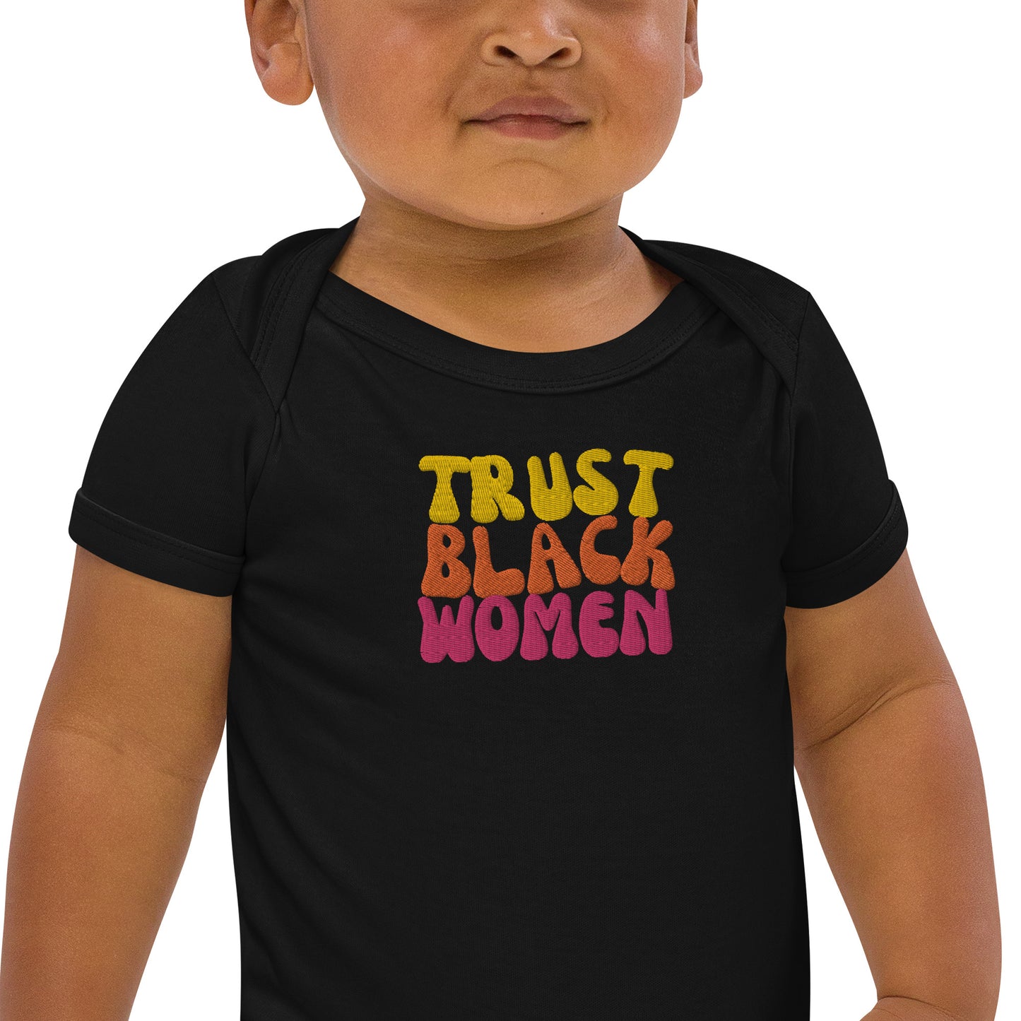 Trust Black Women Baby Onsie