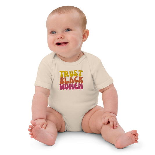 Trust Black Women Baby Onsie