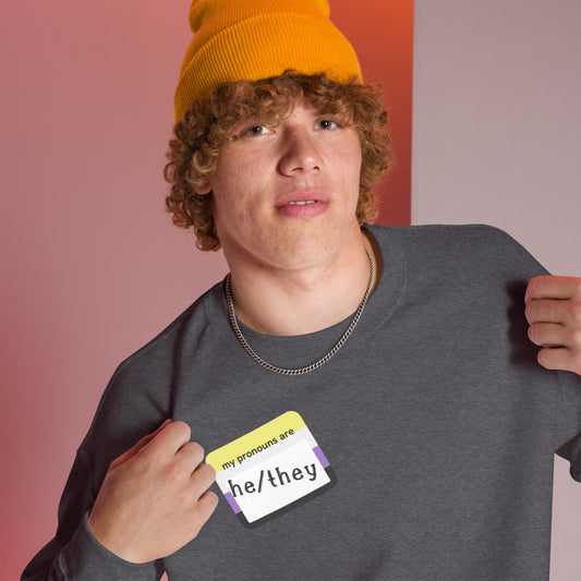 He/ They Unisex Sweatshirt