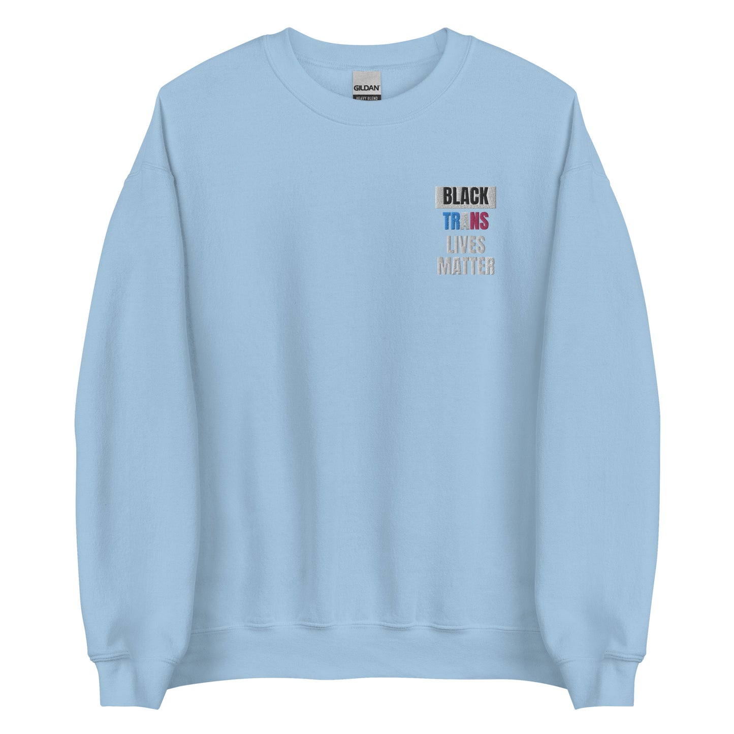 Black Trans Lives Matter Sweatshirt