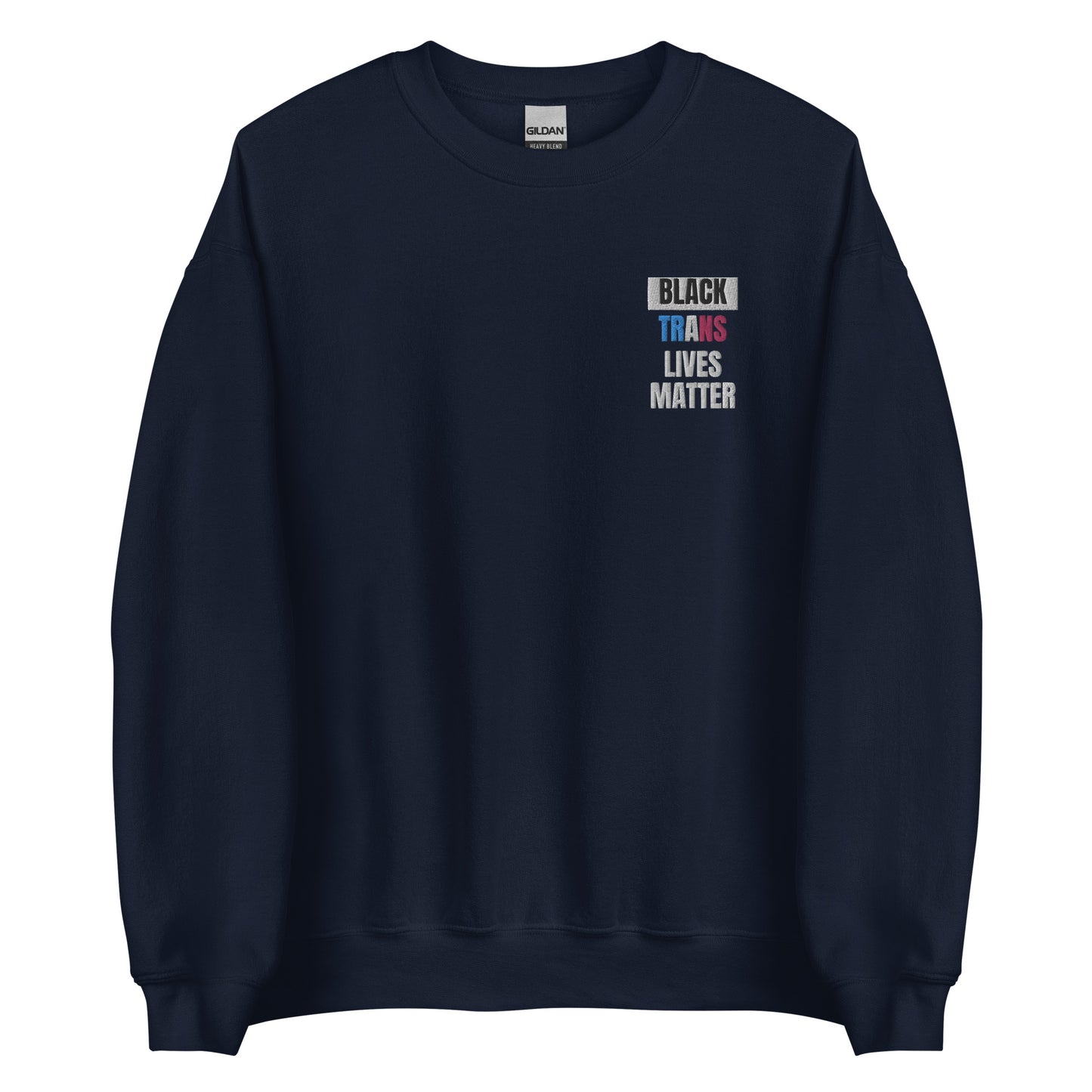 Black Trans Lives Matter Sweatshirt