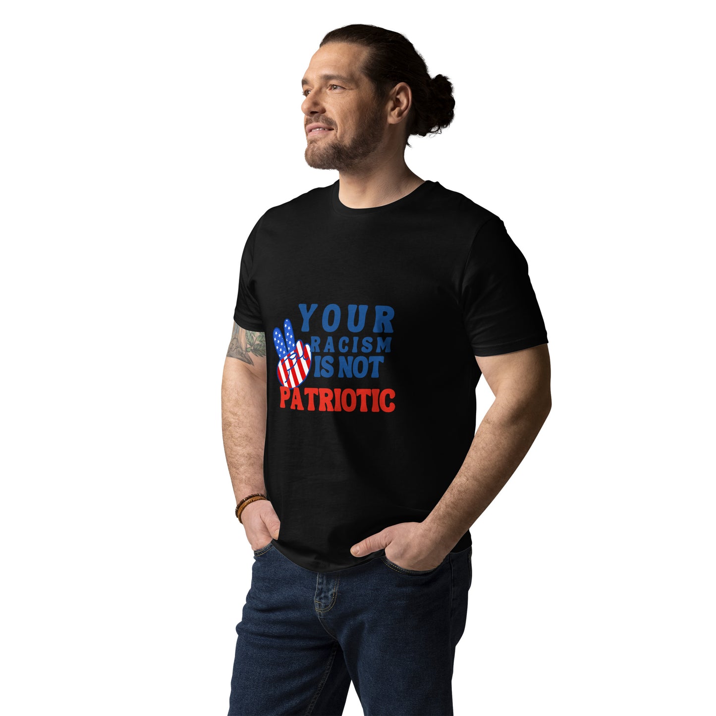 Your Racism Is Not Patriotic T-Shirt
