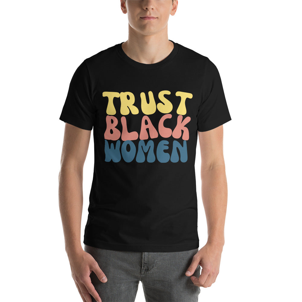 Trust Black Women Tee