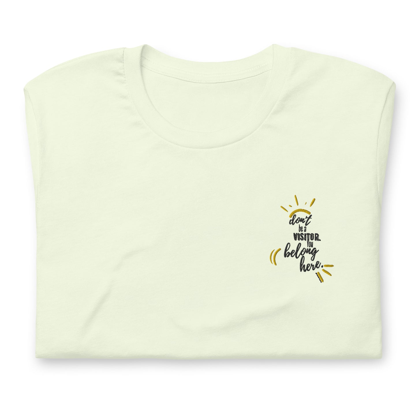 You Belong Here T-Shirt