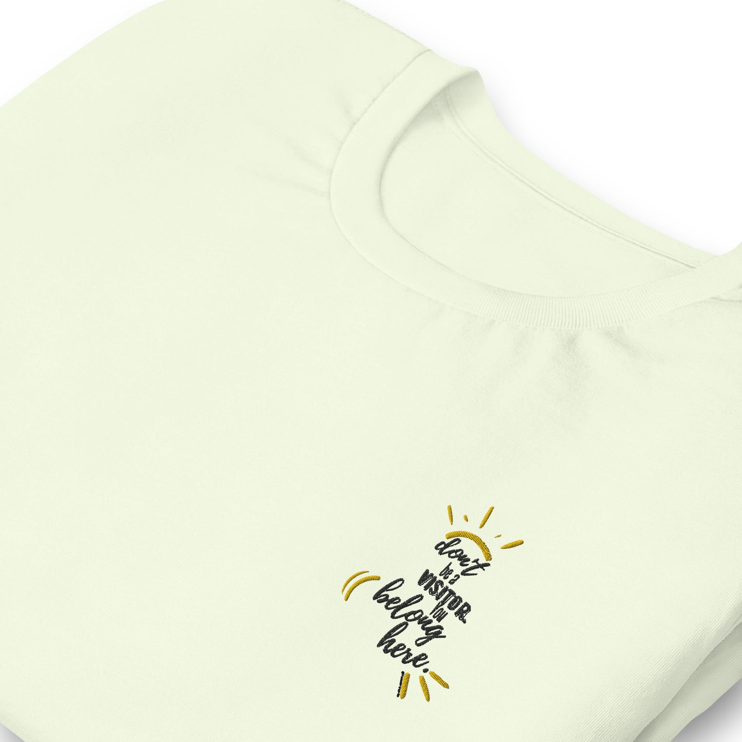 You Belong Here T-Shirt