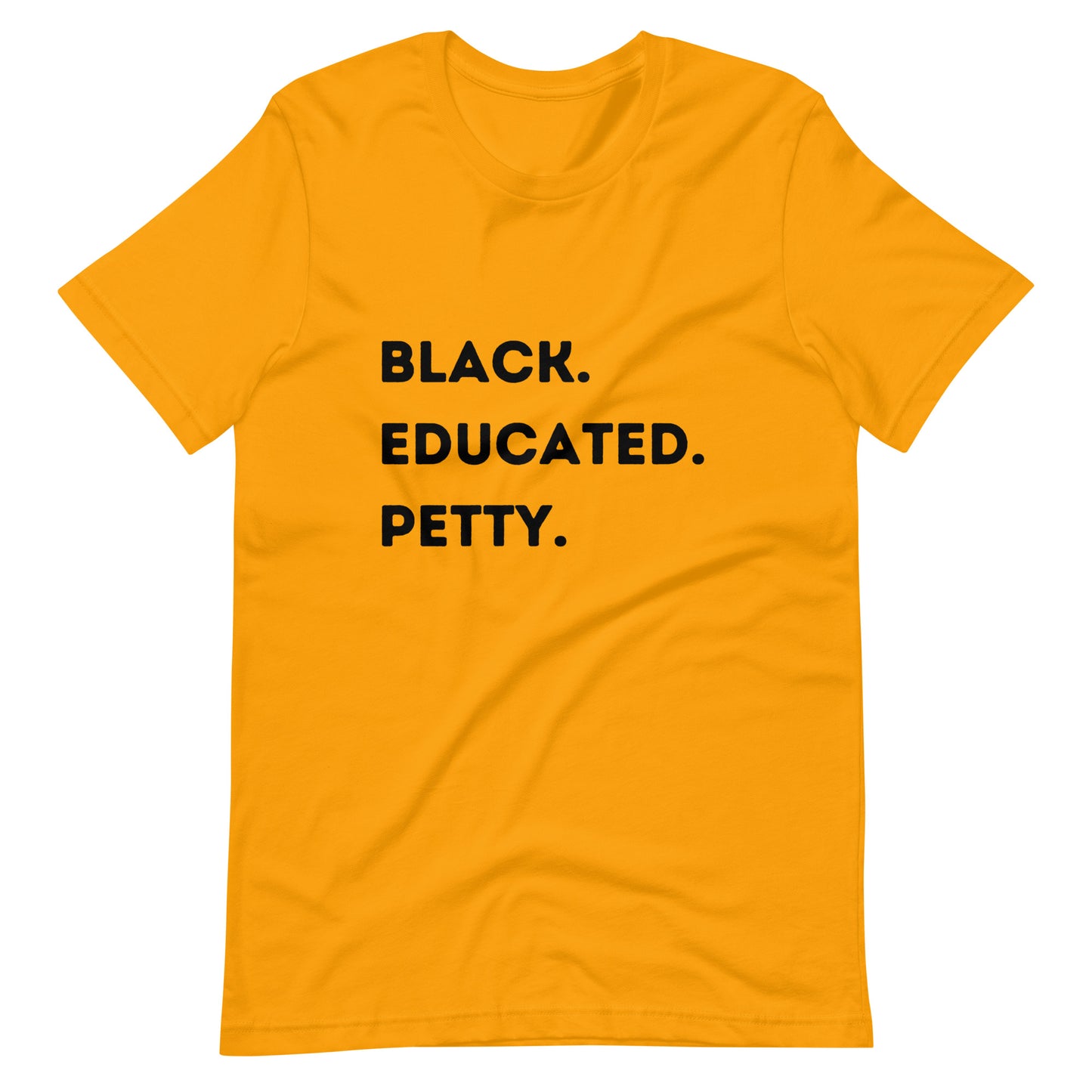 Black Educated Petty Tee