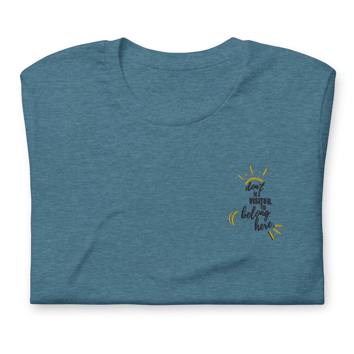 You Belong Here T-Shirt