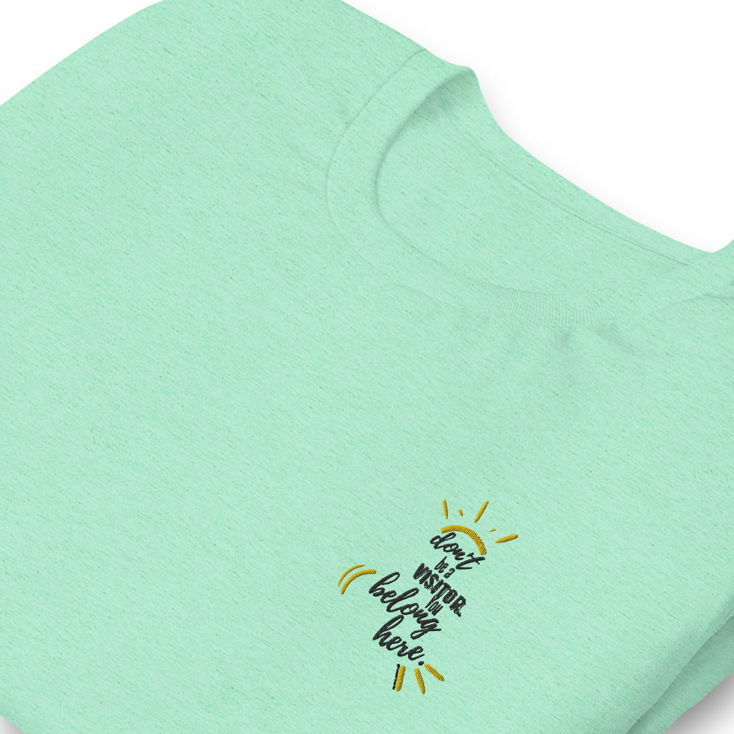 You Belong Here T-Shirt
